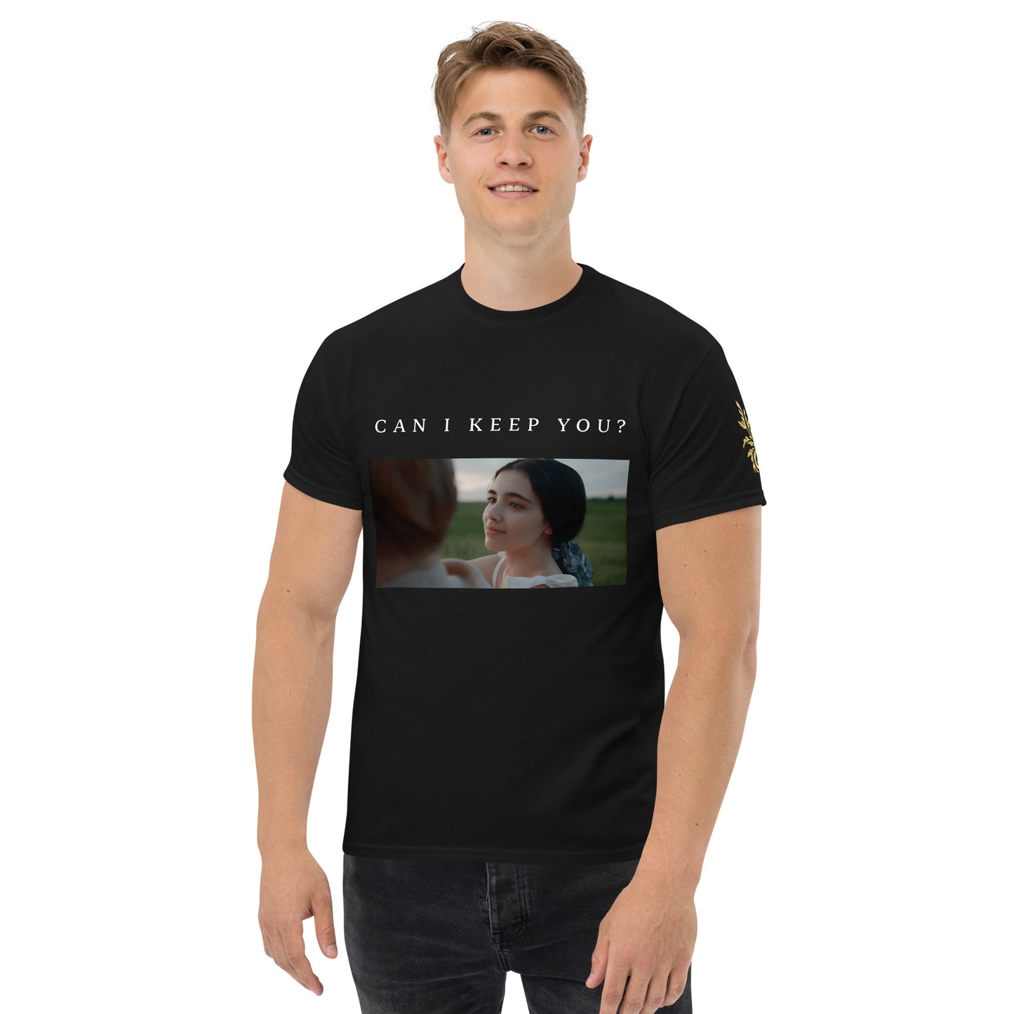 CAN I KEEP YOU?| T-SHIRT