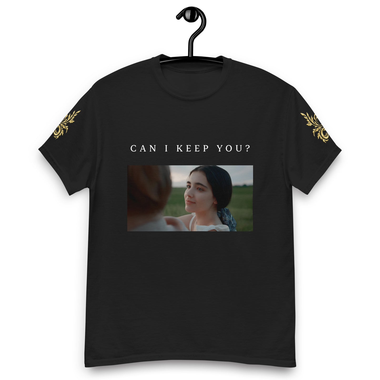 CAN I KEEP YOU?| T-SHIRT